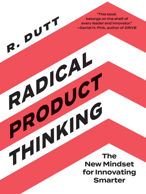 Title details for Radical Product Thinking by R. Dutt - Available